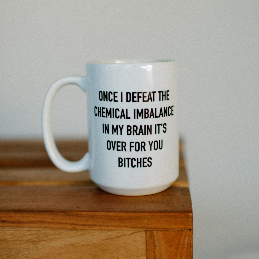 Chemical Imbalance Mug
