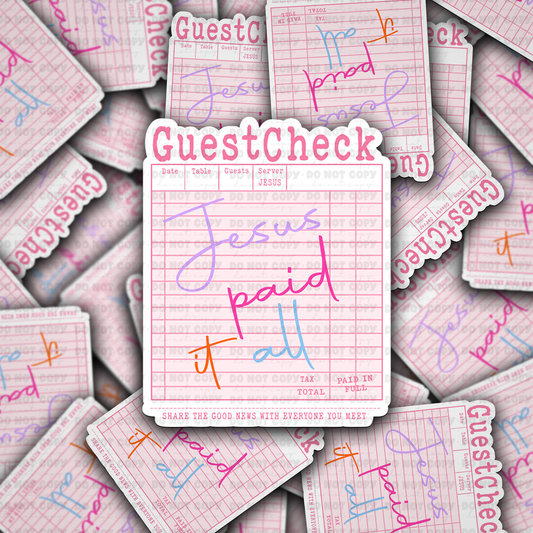 Jesus paid it all -Guest Check Sticker