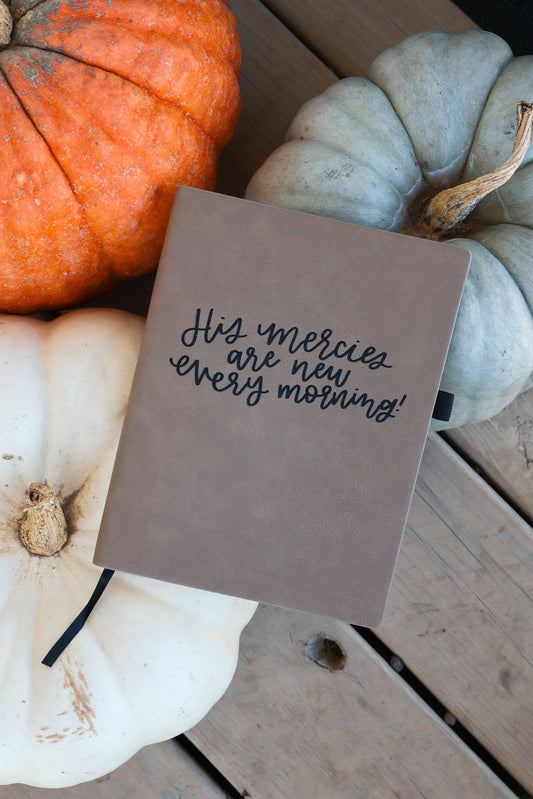 His Mercies are new every morning | leather journal notebook