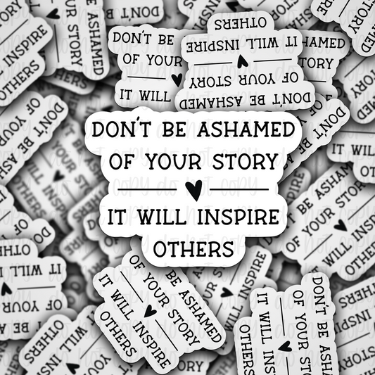 Your Story Will Inspire Others