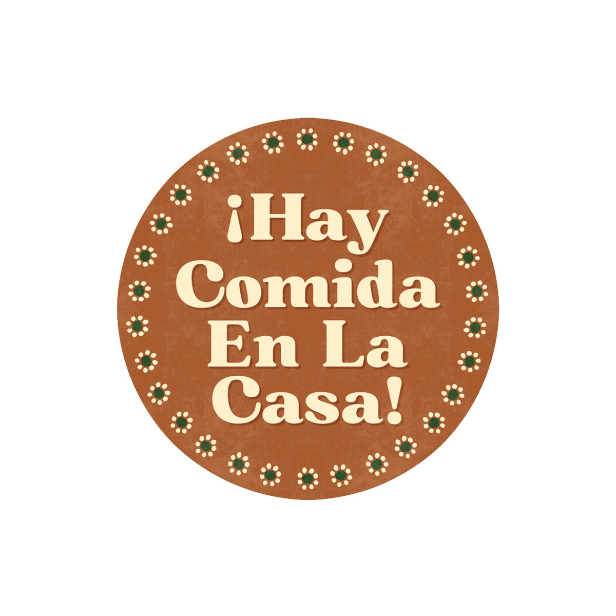 Hay Comida En La Casa  Sticker