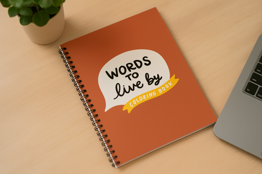 Words To Live By Coloring Book