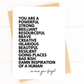 You Are An Inspiration In Case You Forgot Encouragement Card