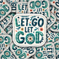 Let God Sticker