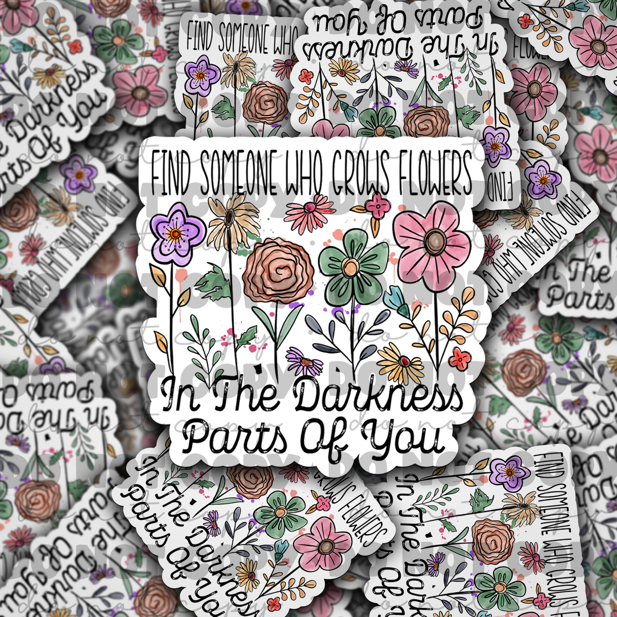 Find someone who grows flowers Die cut