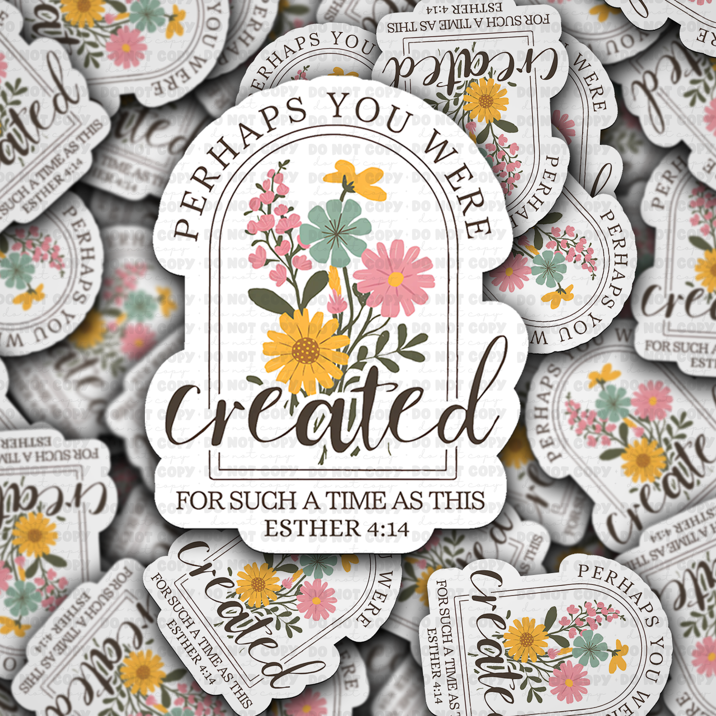 Created for Such A Time- Sticker