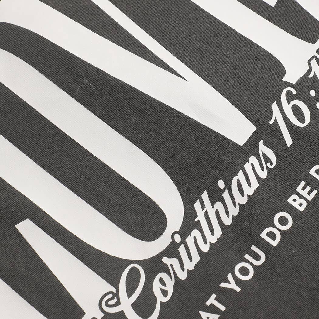 LOVE - Corinthians 16:14 Tee